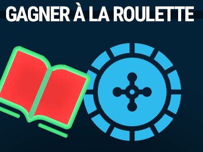 Comment gagner à la roulette au casino