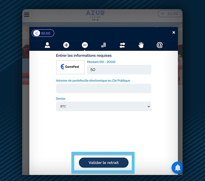 azur casino comment retirer crypto etape 1