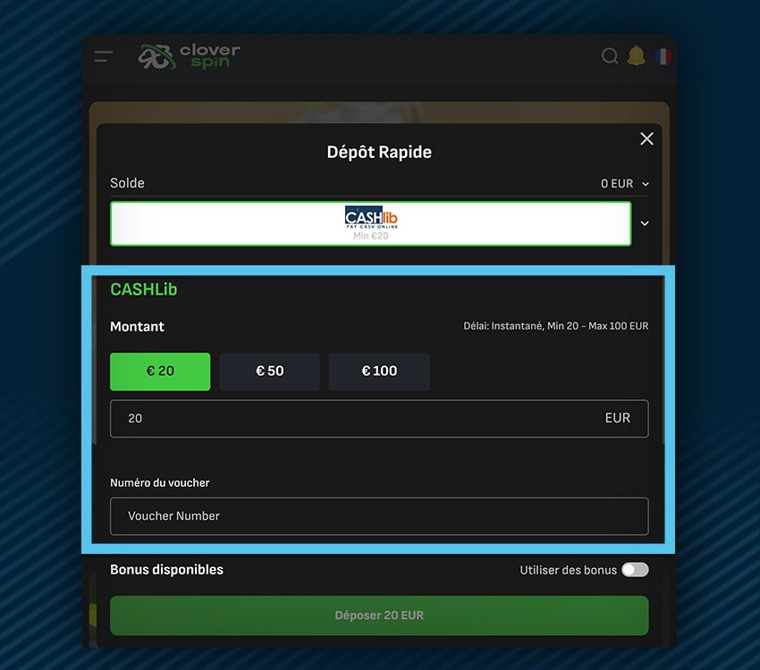 clover spin comment deposer cashlib etape 2