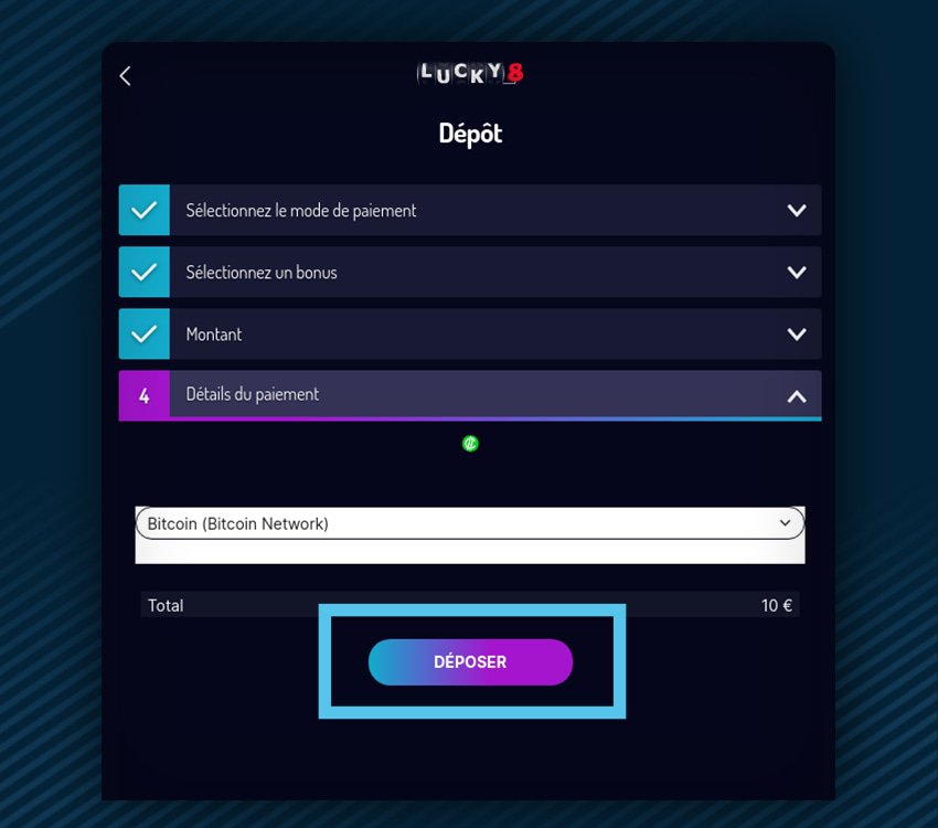 lucky8 comment deposer cryptomonnaie etape 2