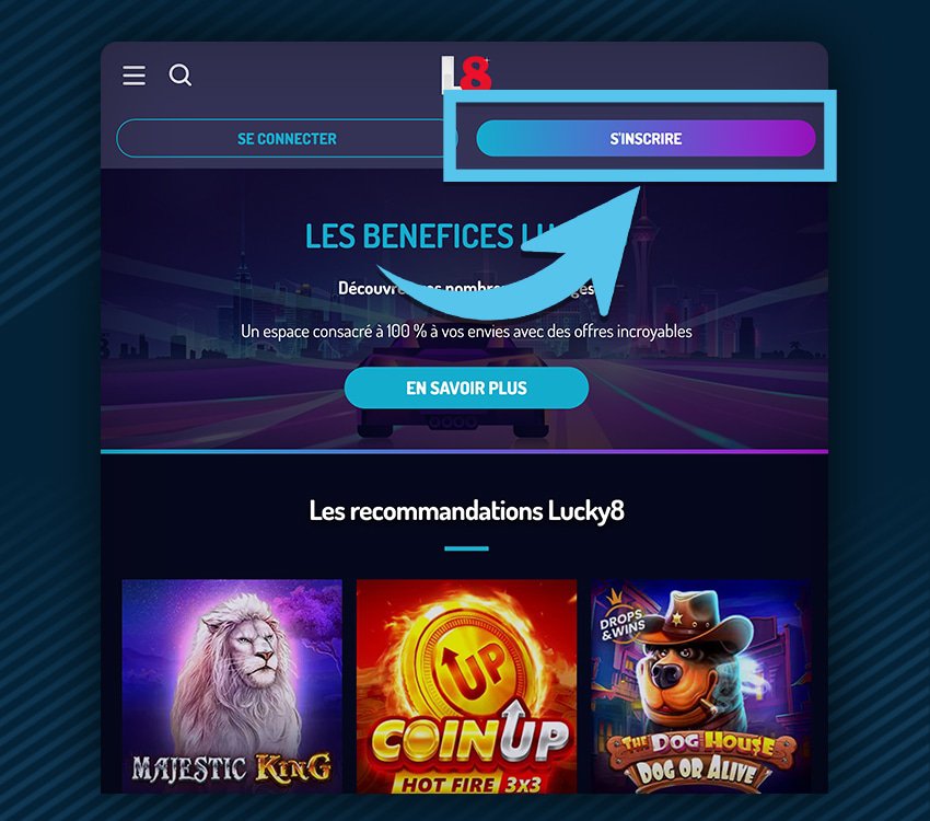 lucky8 casino comment s'inscrire etape 1