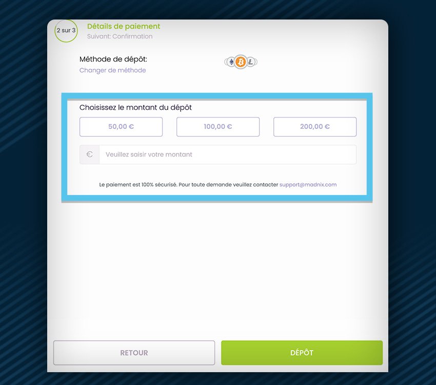 madnix casino comment deposer cryptomonnaies etape 2