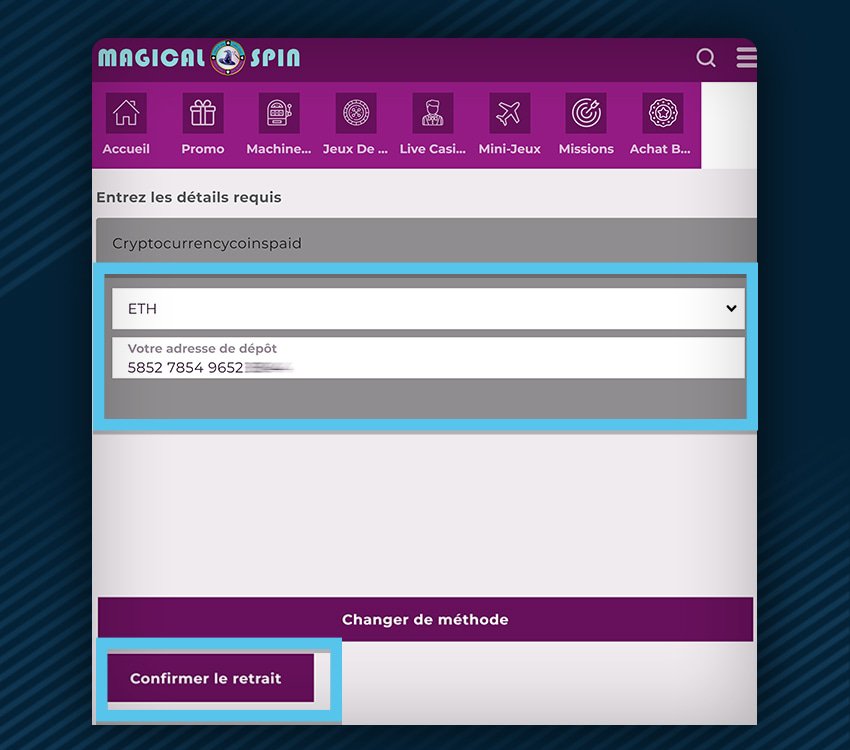 magical spin casino comment retirer cryptomonnaies etape 2