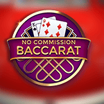 No Commission Baccarat