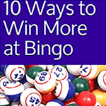 10 Ways to Win More at Bingo Kindle Edition