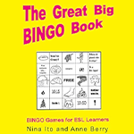 The Great Big Bingo Book : Bingo Games for ESL Learners