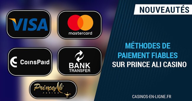 04 méthodes de paiement fiables sur prince ali casino en 2023