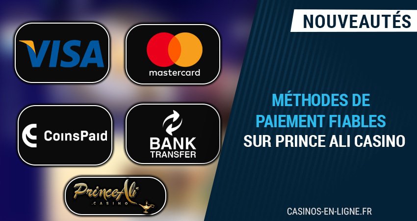 04 méthodes de paiement fiables sur prince ali casino en 2023