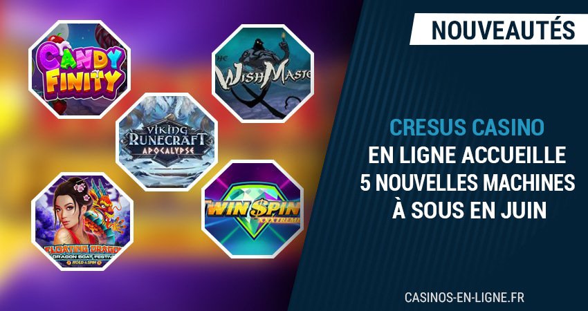 nouveaux jeux sur cresus casino