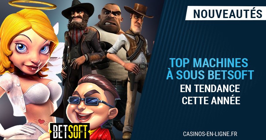 betsoft propose des slots uniques en 2024 sur les casinos en ligne