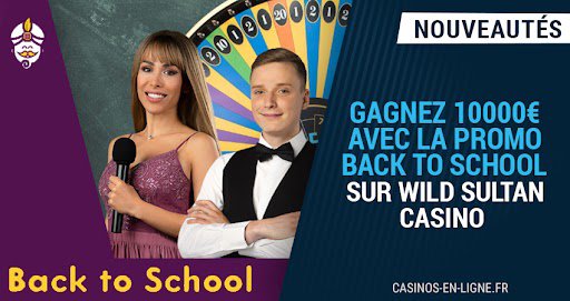 commencez la rentrée avec la promo back to school sur wild sultan casino