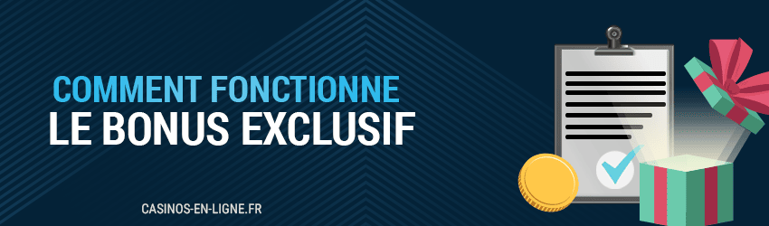 comment fonctionne le bonus exclusif