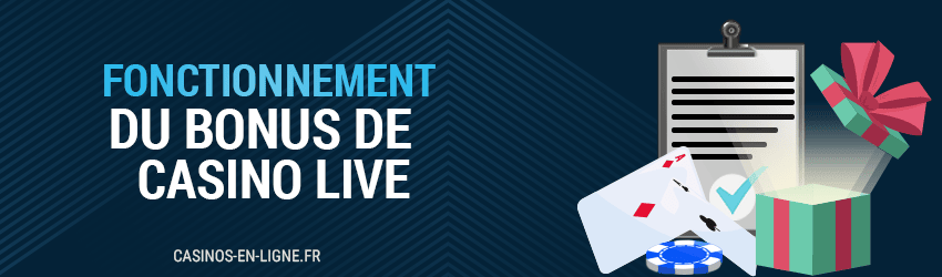 fonctionnement du bonus de casino live