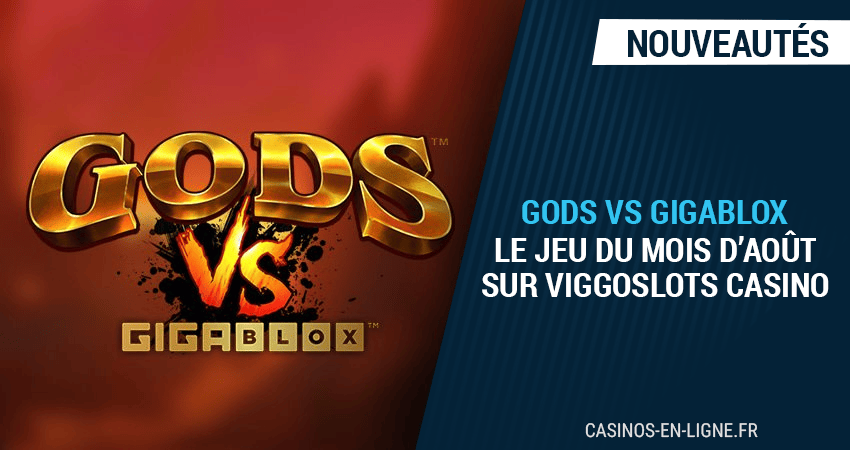 gods vs gigablox jeu du mois d'aout sur viggoslots casino