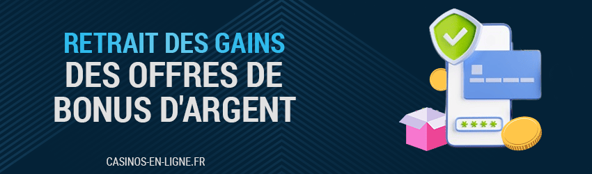 offres de bonus d'argent