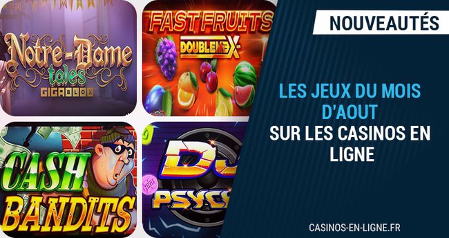 les meilleurs jeux du mois d'août sur les casinos en ligne