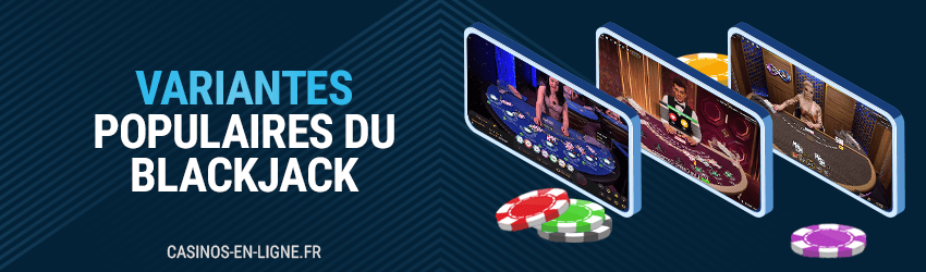 variantes populaires au blackjack