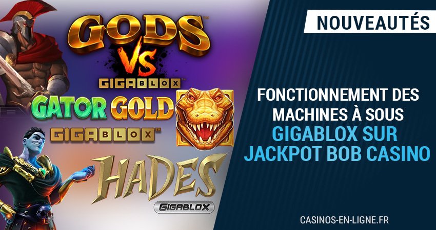 meilleures machines à sous gigablox à jouer sur jackpot bob casino