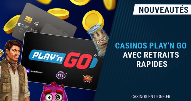 meilleurs casinos play'n go avec retraits rapides en novembre