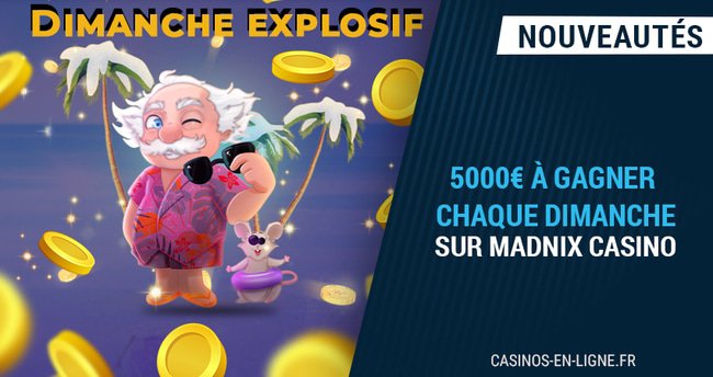 partagez 5000€ en 2024 pour la promo dimanche explosif sur madnix casino