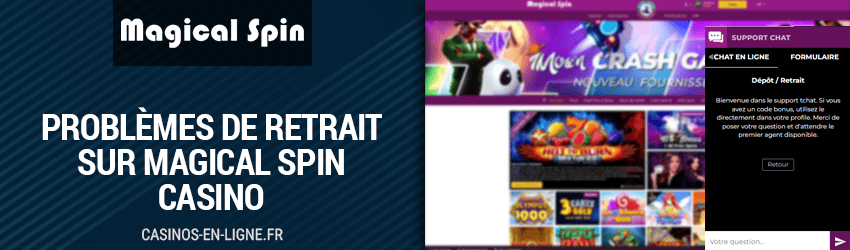 retrait difficile sur magical spin