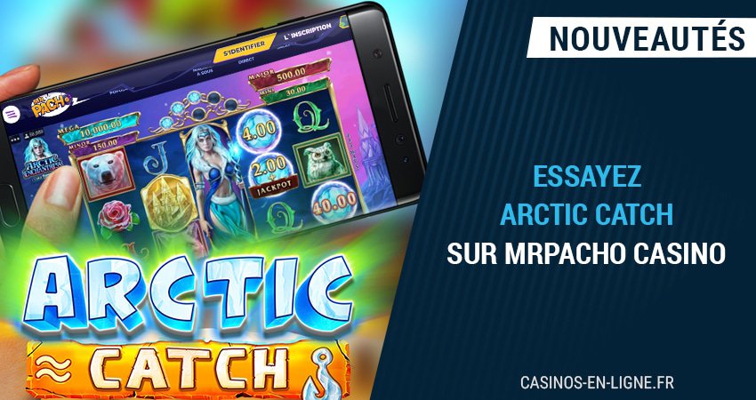 retirez 75000€ en jouant artic catch sur mrpacho casino