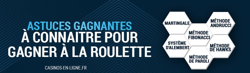 gagner à la roulette avec des astuces