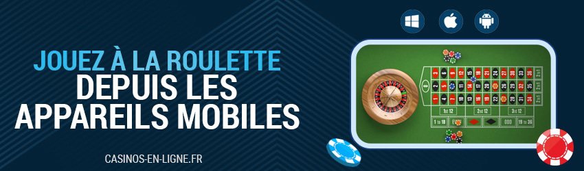 jouer à la roulette depuis votre mobile