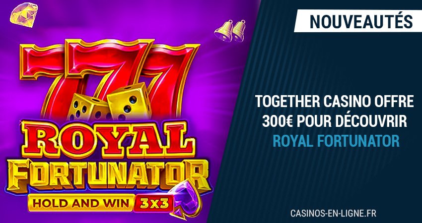 royal fortunator sur together casino